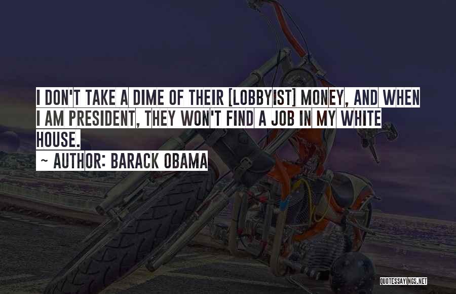 A Dime Quotes By Barack Obama
