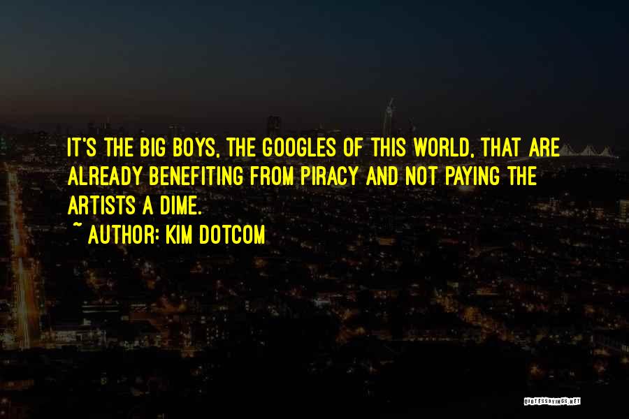 A Dime Quotes By Kim Dotcom