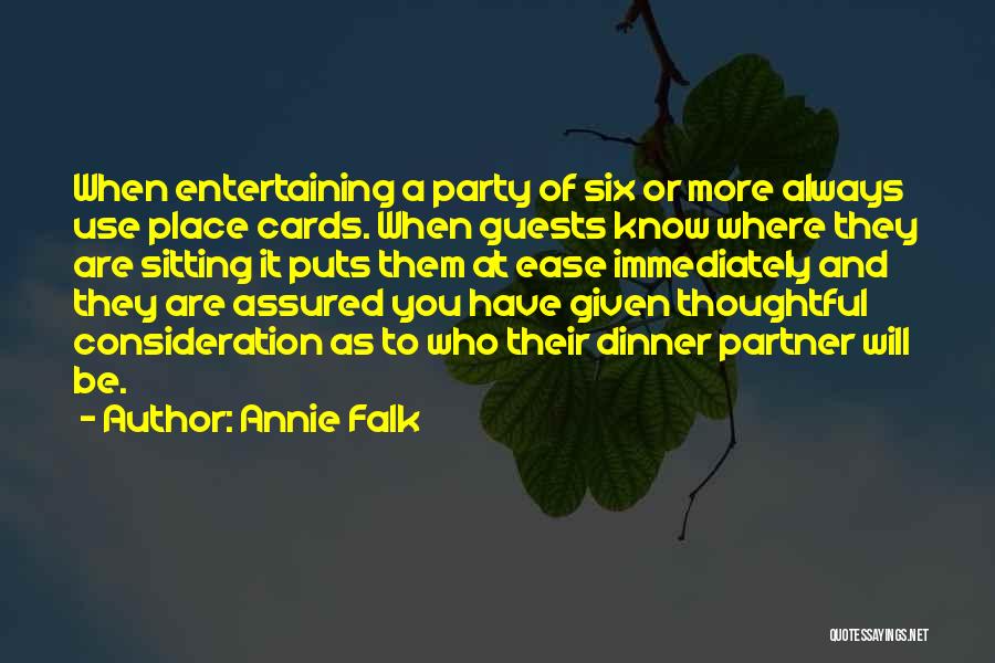 A Dinner Party Quotes By Annie Falk