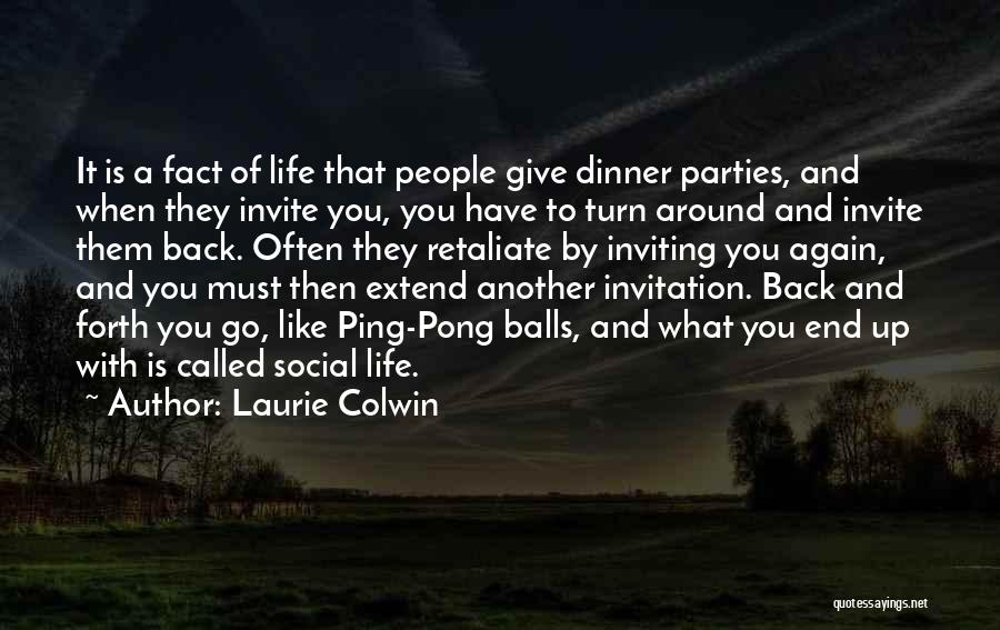 A Dinner Party Quotes By Laurie Colwin