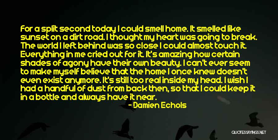 A Dirt Road Quotes By Damien Echols