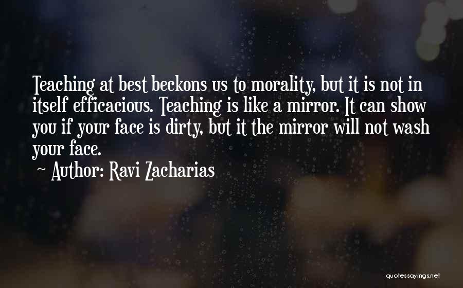 A Dirty Mirror Quotes By Ravi Zacharias