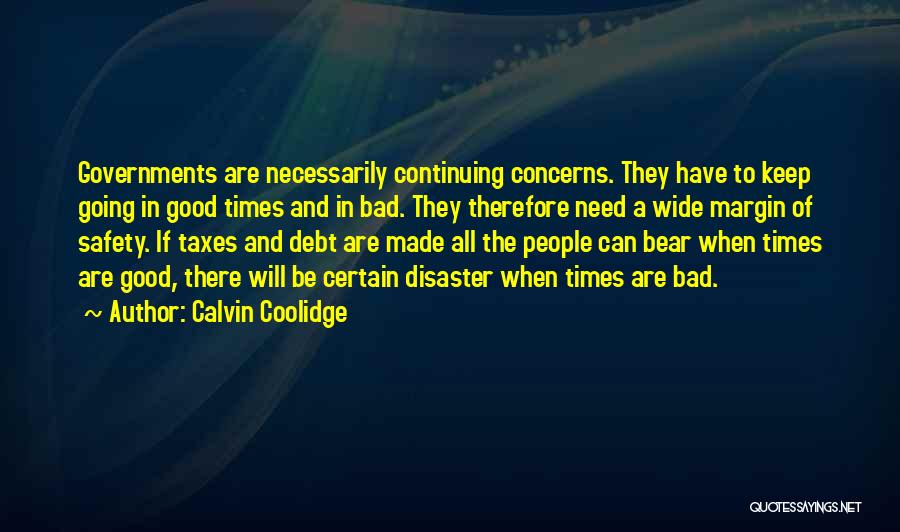 A Disaster And Good People Quotes By Calvin Coolidge