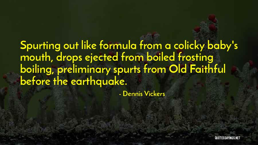 A Disaster And Good People Quotes By Dennis Vickers