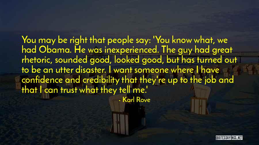 A Disaster And Good People Quotes By Karl Rove