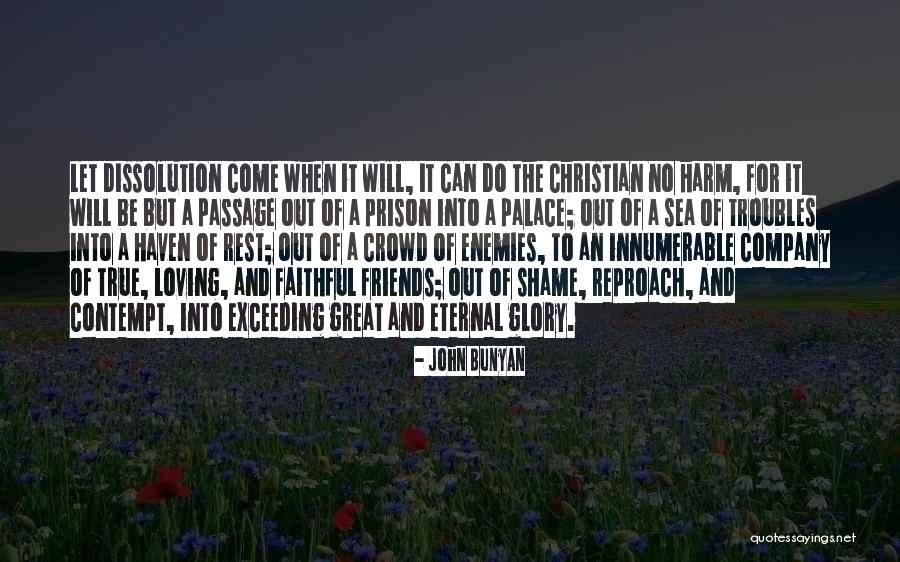 A Dissolution Quotes By John Bunyan A Dissolution Quotes By John Bunyan