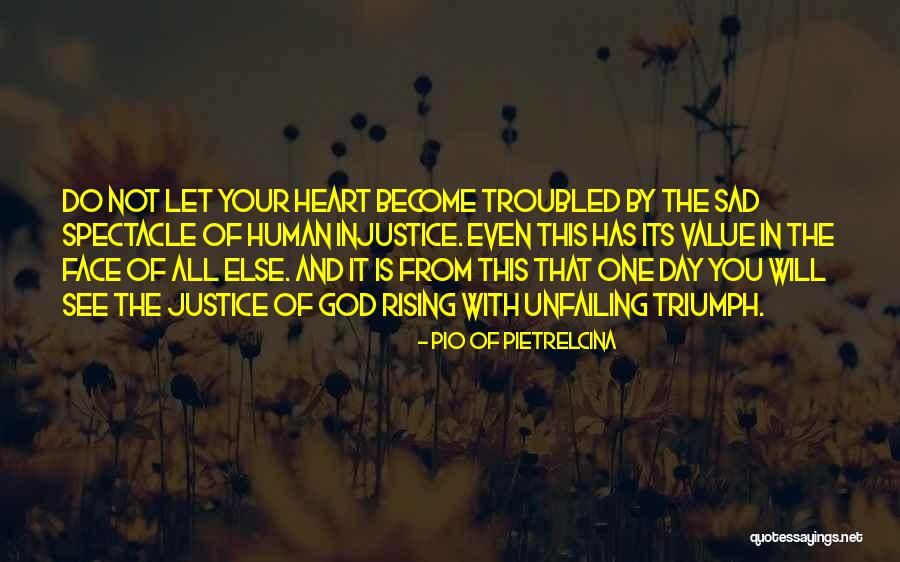 A Divergent Story Collection Quotes By Pio Of Pietrelcina A Divergent Story Collection Quotes By Pio Of Pietrelcina