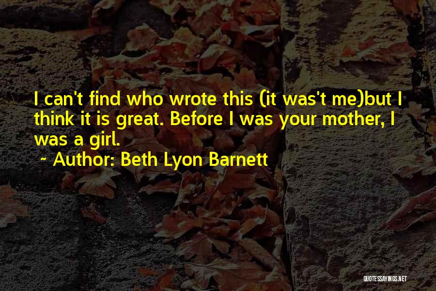 A Dog And A Girl Quotes By Beth Lyon Barnett