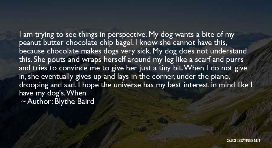 A Dog And A Girl Quotes By Blythe Baird