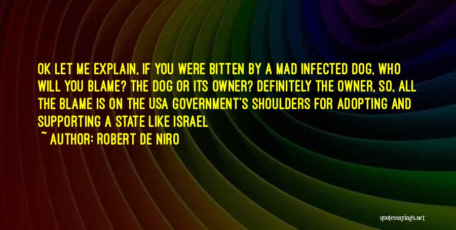 A Dog And Owner Quotes By Robert De Niro