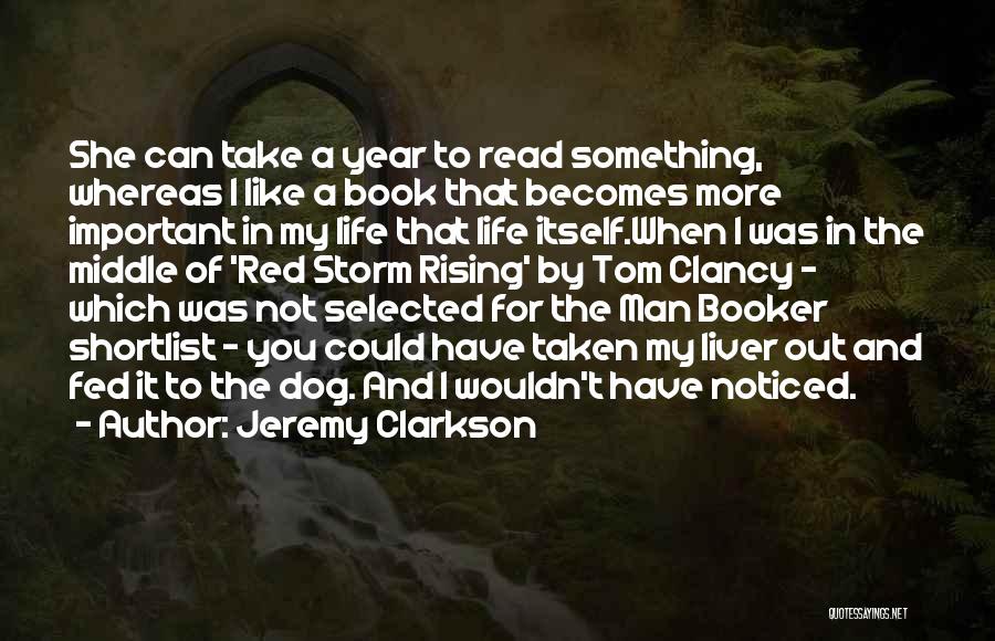 A Dog's Life Book Quotes By Jeremy Clarkson