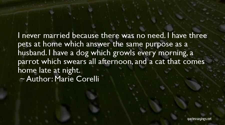 A Dog's Purpose Quotes By Marie Corelli