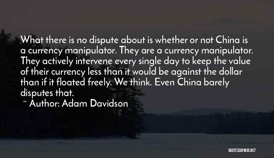 A Dollar A Day Quotes By Adam Davidson