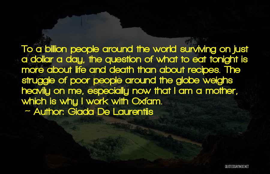 A Dollar A Day Quotes By Giada De Laurentiis
