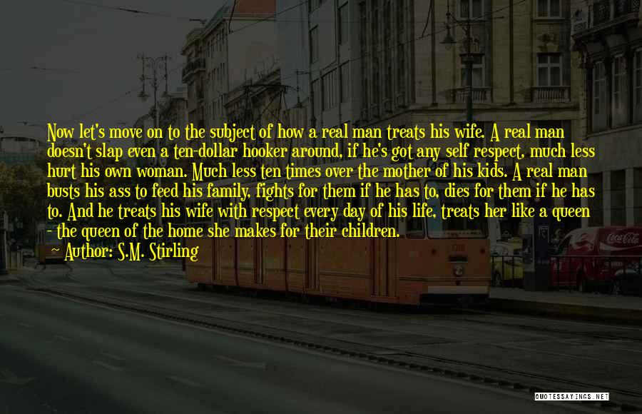 A Dollar A Day Quotes By S.M. Stirling