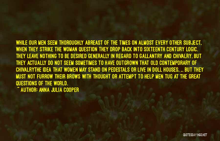 A Doll's House Quotes By Anna Julia Cooper