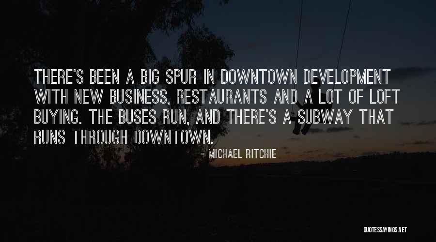 A Downtown Loft Quotes By Michael Ritchie A Downtown Loft Quotes By Michael Ritchie