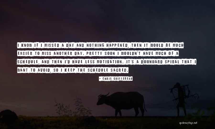 A Downward Spiral Quotes By Chris Guillebeau A Downward Spiral Quotes By Chris Guillebeau