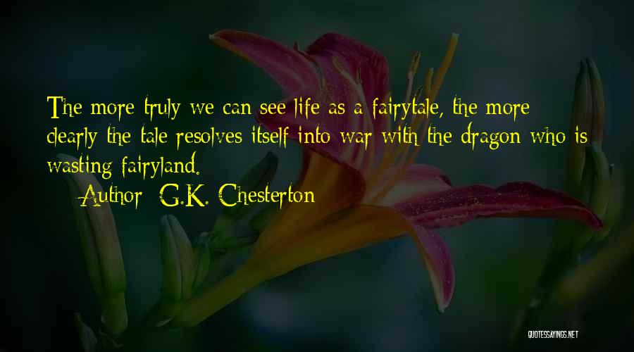 A Dragon Quotes By G.K. Chesterton