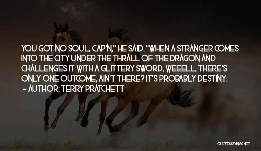 A Dragon Quotes By Terry Pratchett