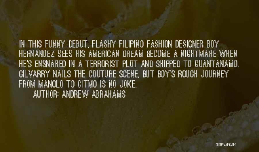 A Dream Boy Quotes By Andrew Abrahams