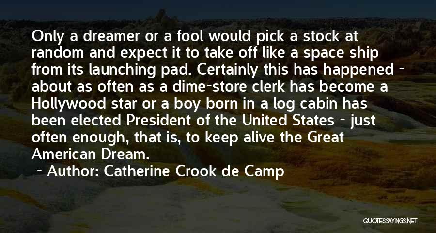 A Dream Boy Quotes By Catherine Crook De Camp