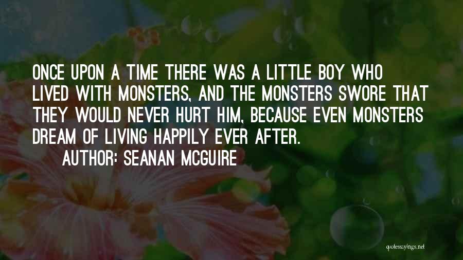 A Dream Boy Quotes By Seanan McGuire