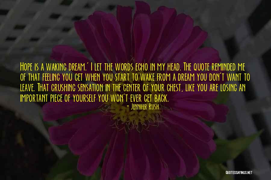 A Dream Quote Quotes By Jennifer Rush A Dream Quote Quotes By Jennifer Rush