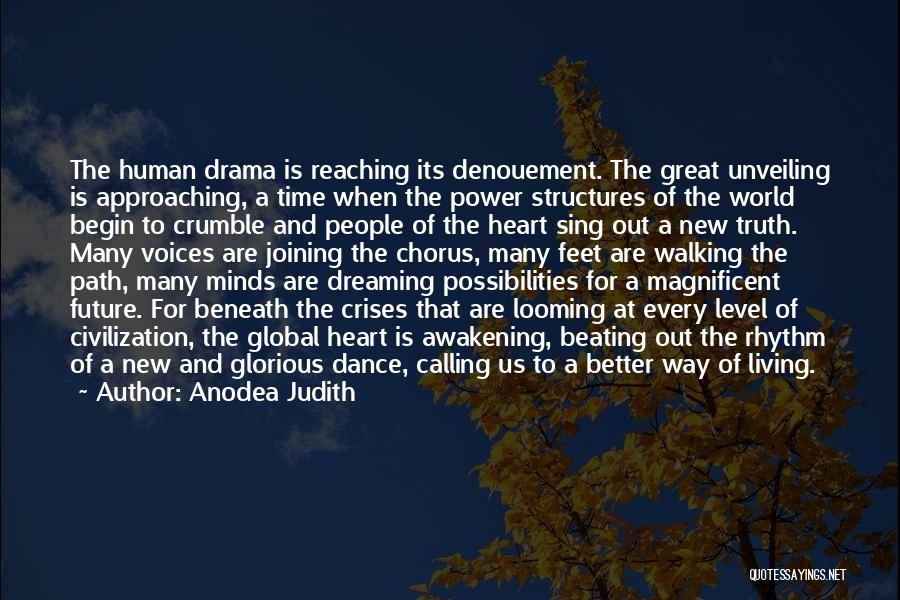 A Dream World Quotes By Anodea Judith