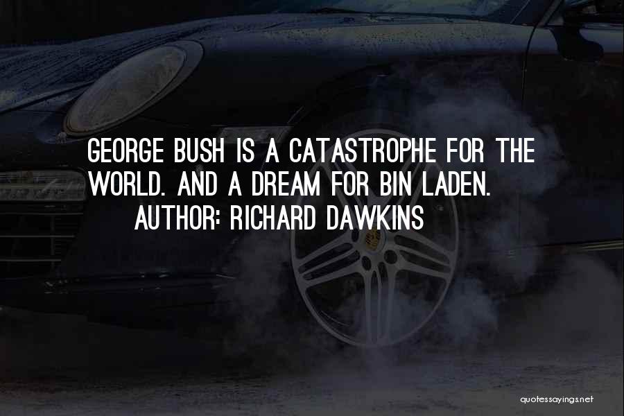 A Dream World Quotes By Richard Dawkins