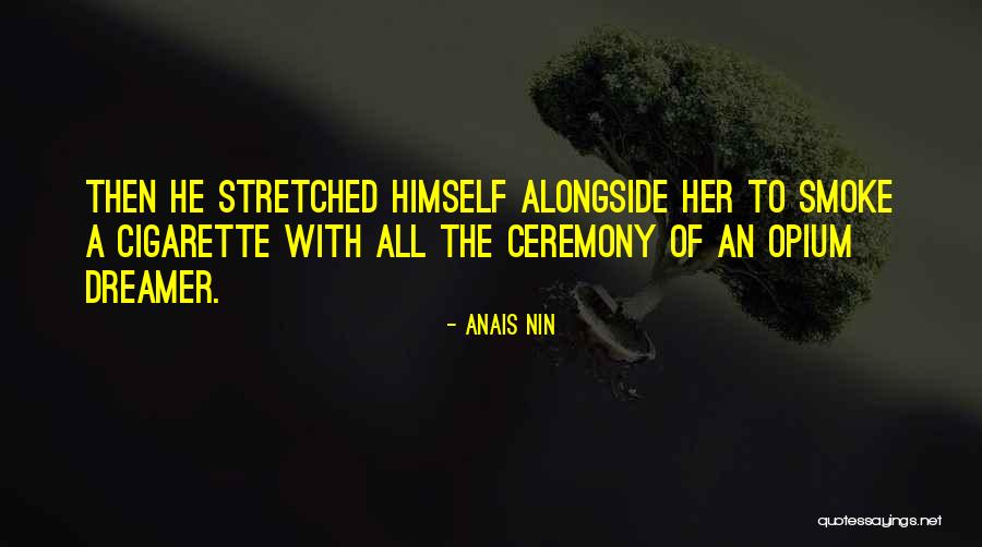 A Dreamer Quotes By Anais Nin