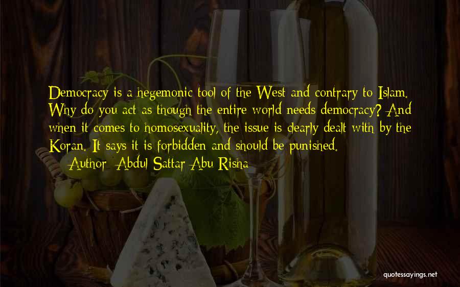 A-drei Quotes By Abdul Sattar Abu Risha