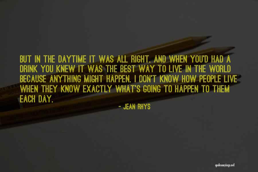 A Drinking Life Quotes By Jean Rhys A Drinking Life Quotes By Jean Rhys