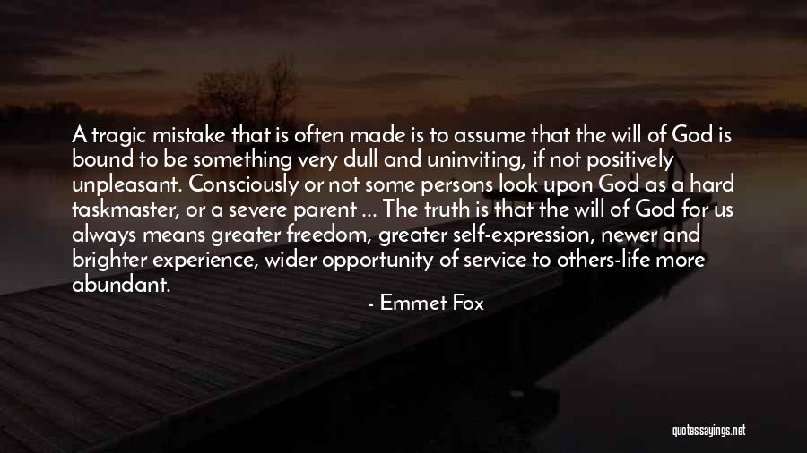 A Dull Life Quotes By Emmet Fox