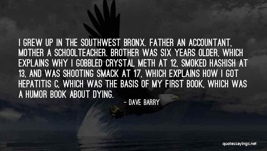 A Dying Father Quotes By Dave Barry A Dying Father Quotes By Dave Barry