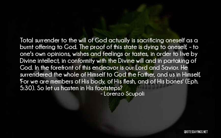 A Dying Father Quotes By Lorenzo Scupoli A Dying Father Quotes By Lorenzo Scupoli