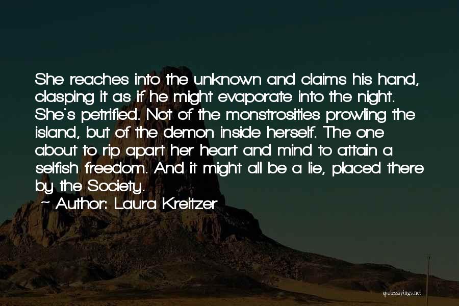 A Dystopian Society Quotes By Laura Kreitzer