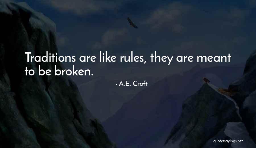 A.E. Croft Quotes 1048445 A.E. Croft Quotes 1048445