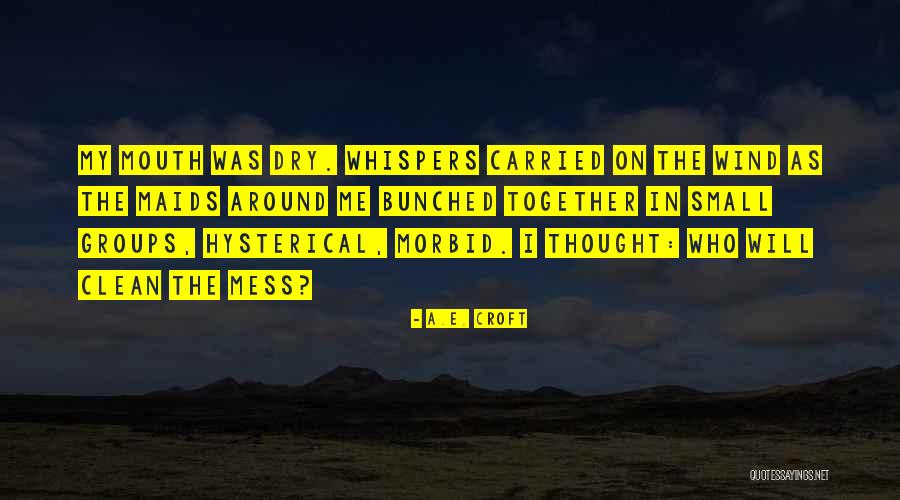 A.E. Croft Quotes 1068374 A.E. Croft Quotes 1068374