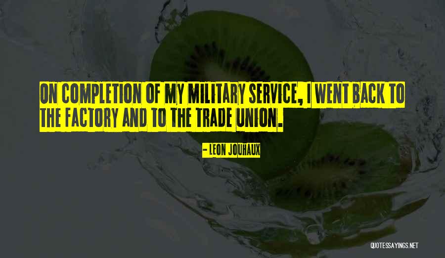 A E Factory Service Quotes By Leon Jouhaux A E Factory Service Quotes By Leon Jouhaux