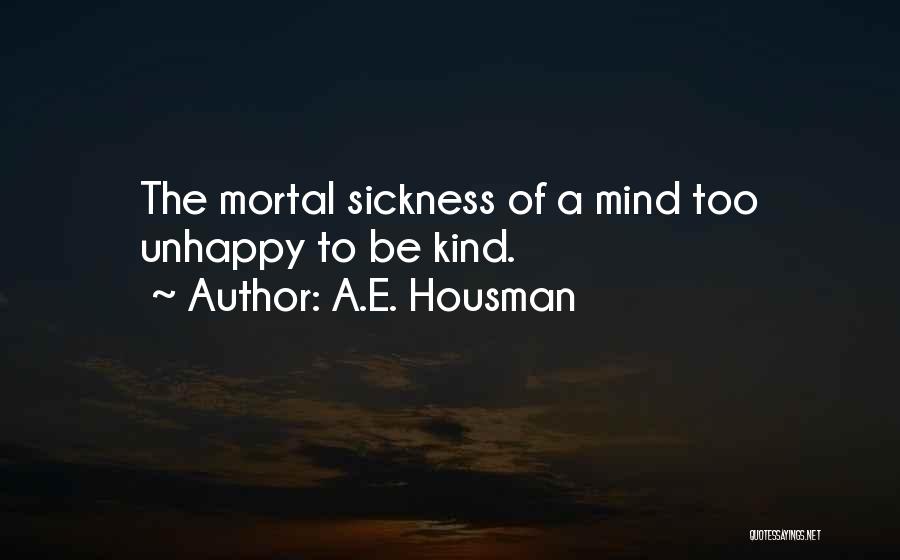 A.E. Housman Quotes 1651349