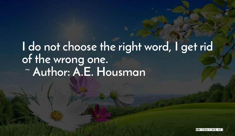 A.E. Housman Quotes 289151