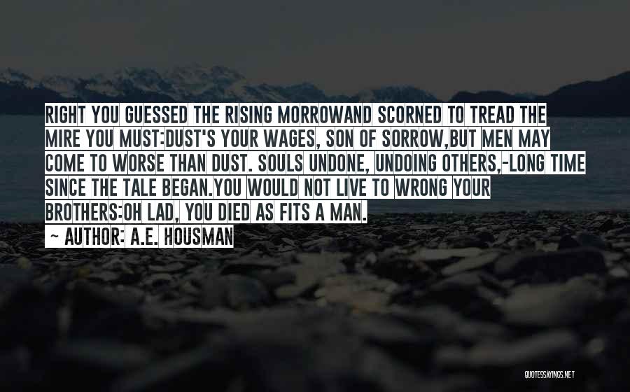 A.E. Housman Quotes 95781