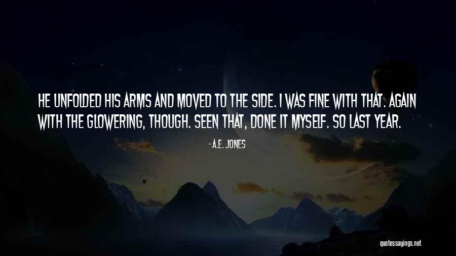 A.E. Jones Quotes 870992 A.E. Jones Quotes 870992
