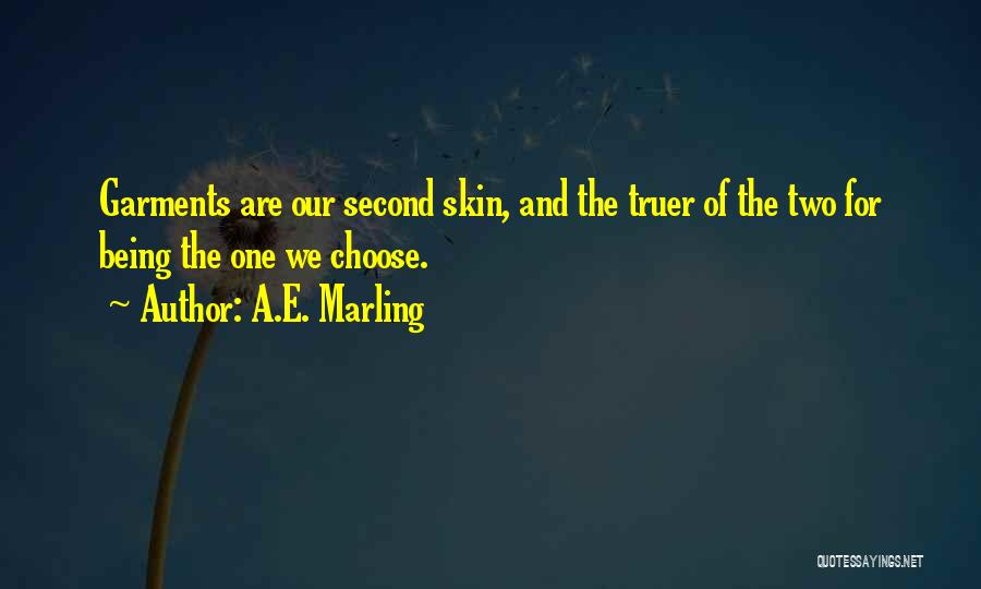 A.E. Marling Quotes 1736026