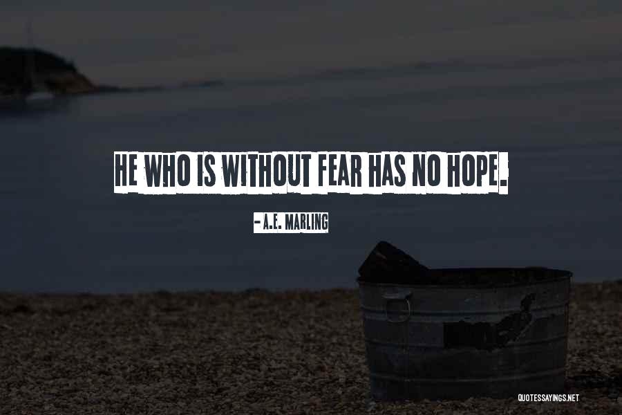A.E. Marling Quotes 969141 A.E. Marling Quotes 969141
