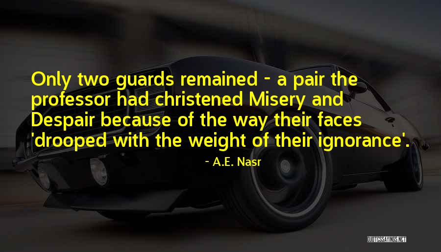 A.E. Nasr Quotes 865252