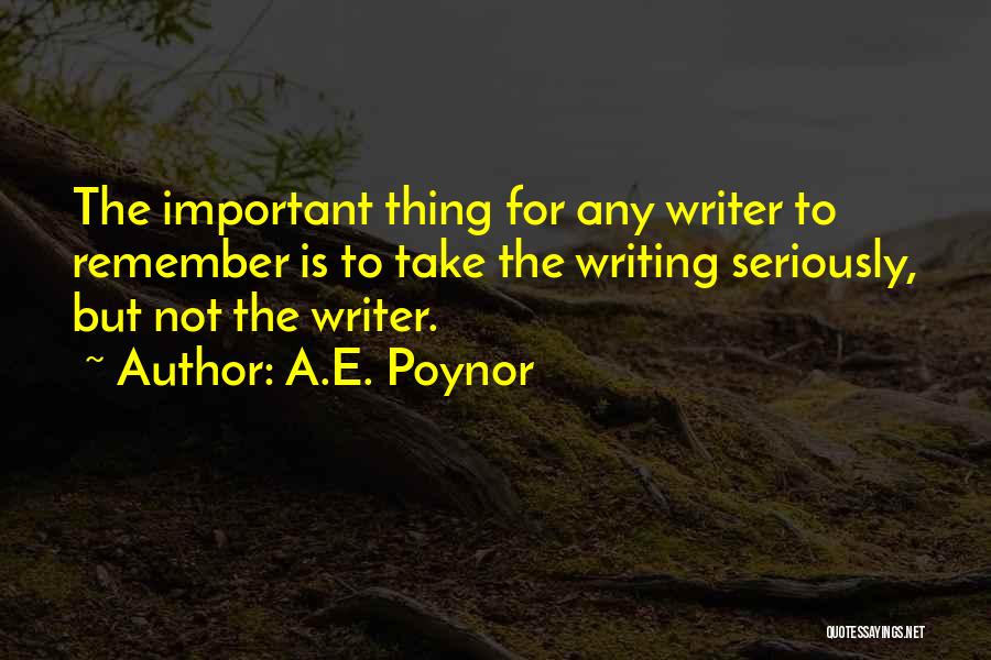 A.E. Poynor Quotes 1657548