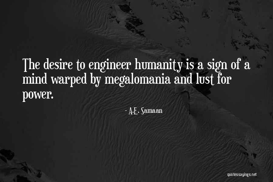 A.E. Samaan Quotes 1490033 A.E. Samaan Quotes 1490033