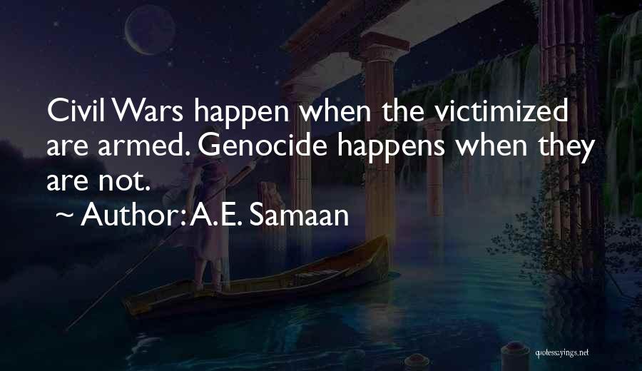 A.E. Samaan Quotes 1784707